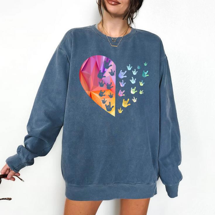 Sign Language Heart ASL For Deaf Teacher Comfort Colors Sweatshirt