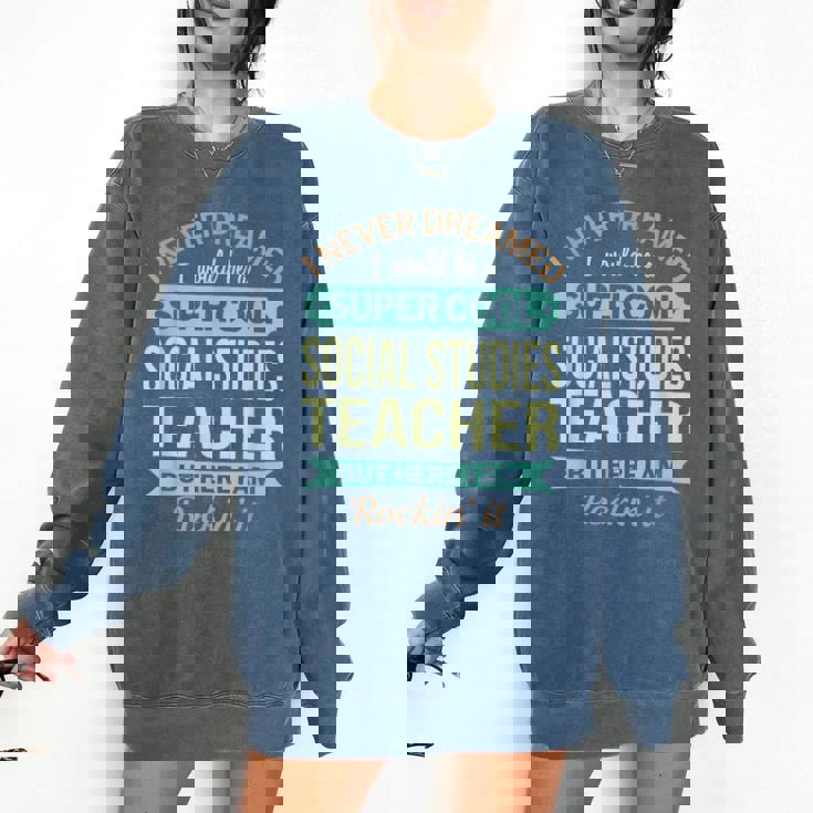 Social Studies Teacher  Appreciation Men Women Comfort Colors Sweatshirt