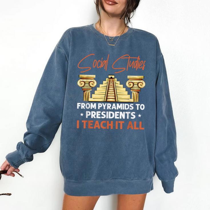 Social Studies Teacher World History Teacher Men Women Comfort Colors Sweatshirt