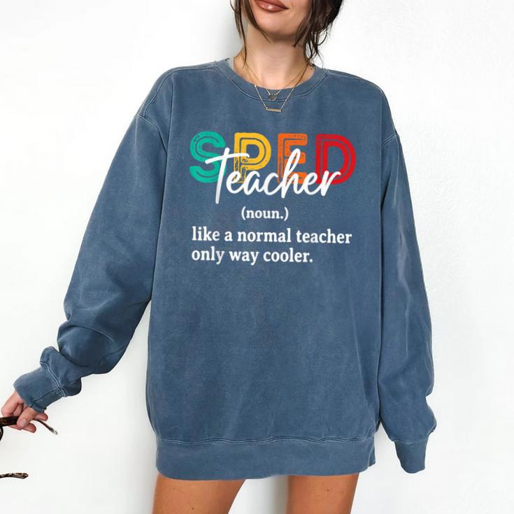 Special Education For Men Women SPED Teacher Comfort Colors Sweatshirt