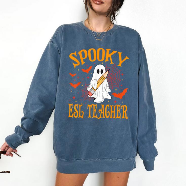 Spooky ESL Teacher Ghost Halloween School Women Comfort Colors Sweatshirt