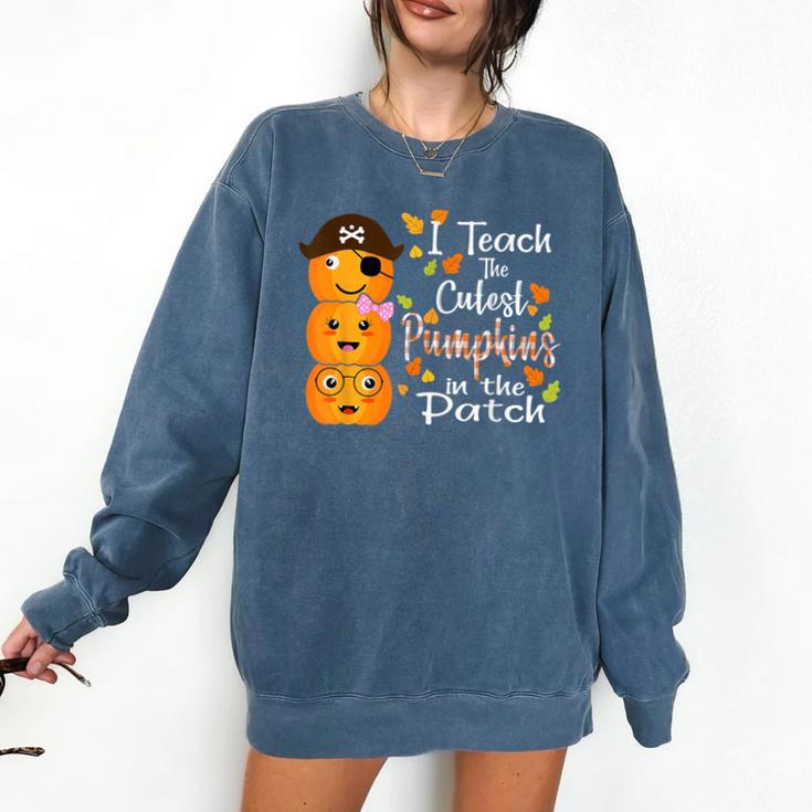 I Teach The Cutest Pumpkins Halloween Shirt For Teachers Comfort Colors Sweatshirt