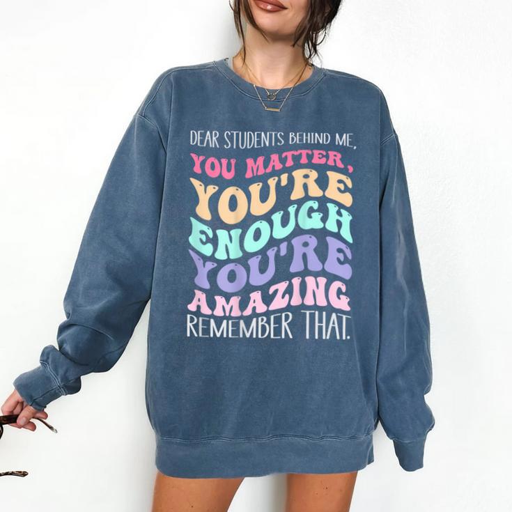 Teacher Dear Students Behind Me 1st Day Of School On Back Comfort Colors Sweatshirt