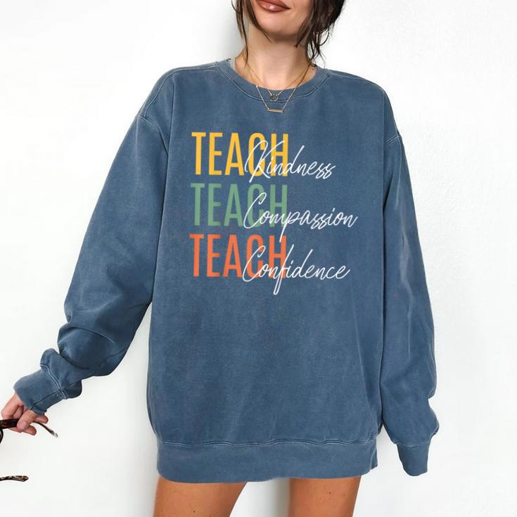 Teacher Kindness Compassion Confidence Teaching Comfort Colors Sweatshirt