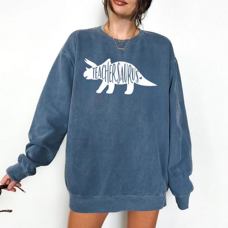 Teachersaurus Like A Normal Teacher Awesome Dinosaur Teacher Men Women Girls Kids Comfort Colors Sweatshirt