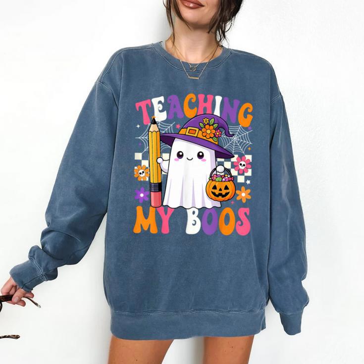 Teaching My Boos Ghost Teacher Cute Pencil Halloween Teacher Comfort Colors Sweatshirt