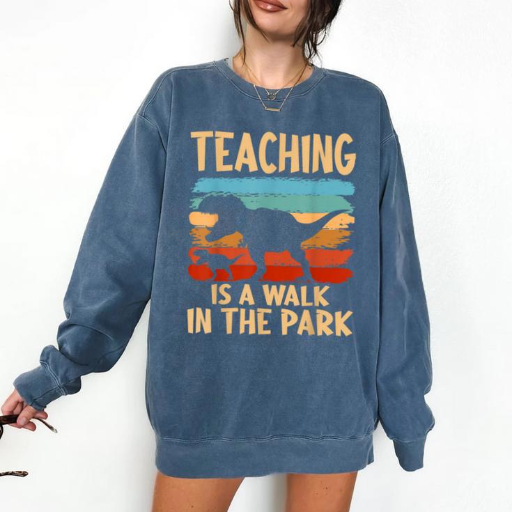 Teaching Is a Walk In Park Dinosaur Teacher Comfort Colors Sweatshirt