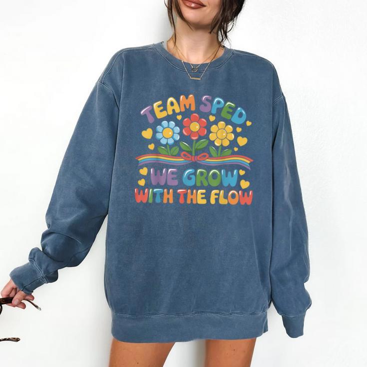 Team SPED We Grow With The Flow Special Ed Teacher Comfort Colors Sweatshirt