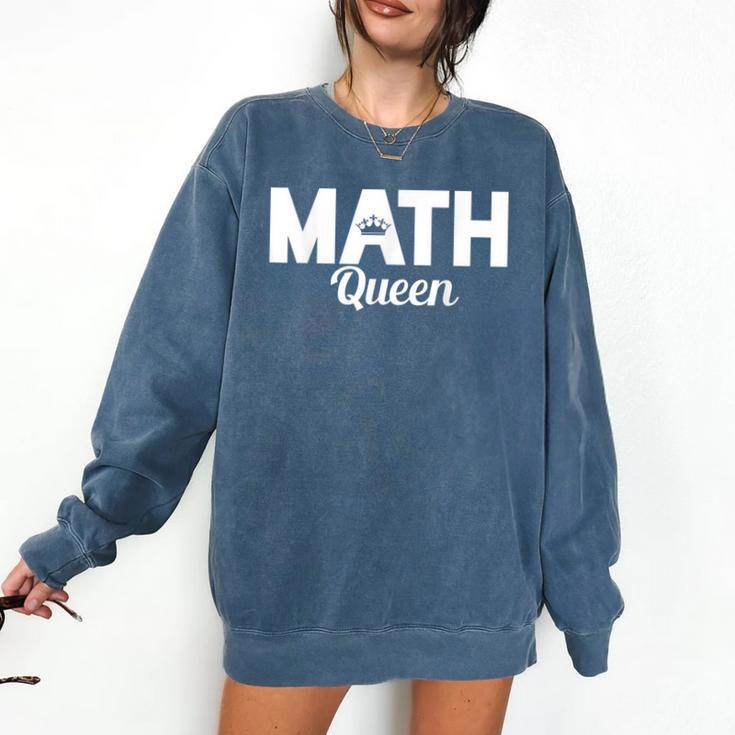 TeeArt Math Mathematics Queen Math Teacher Comfort Colors Sweatshirt