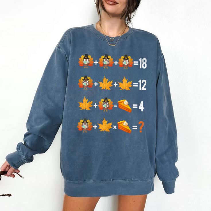 Thanksgiving Order Of Operations Quiz Math Teacher Life Comfort Colors Sweatshirt