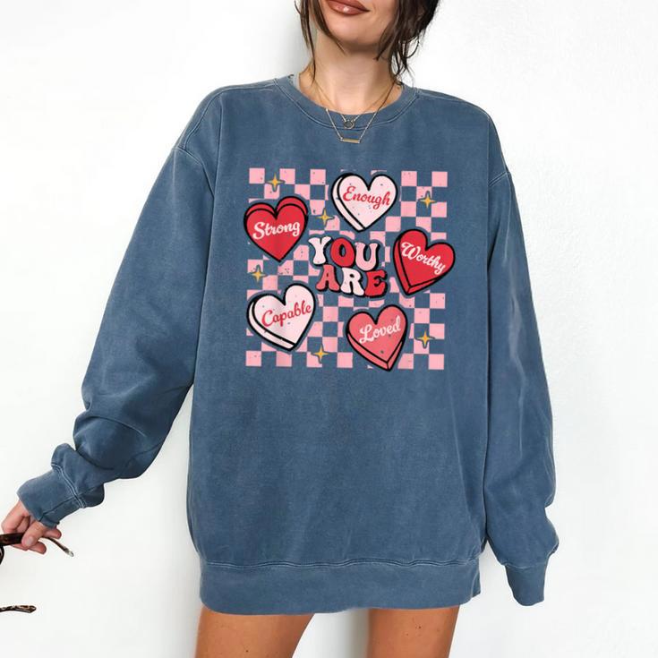 Valentine You Are Loved Worthy Enough Candy Heart Teacher For Men Women Girls Kids Comfort Colors Sweatshirt