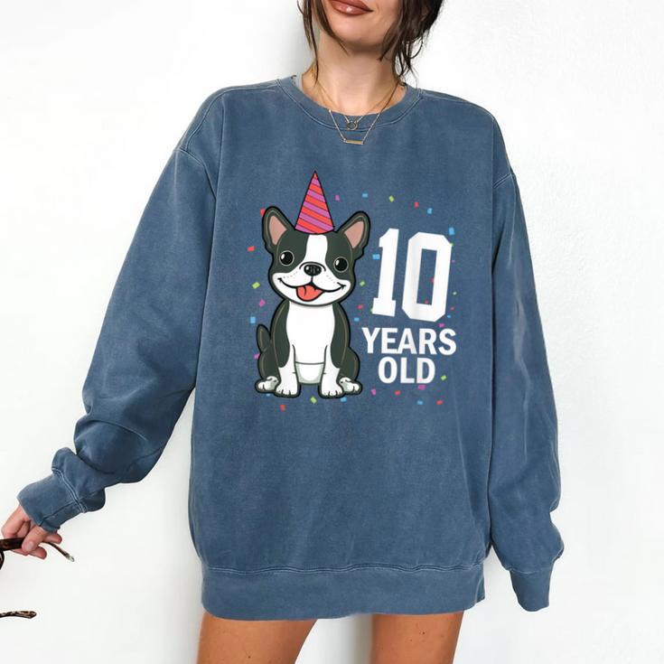 10 Years Old Birthday Boston Terrier Dog Lover 10th Party For Men Women Kids Comfort Colors Sweatshirt