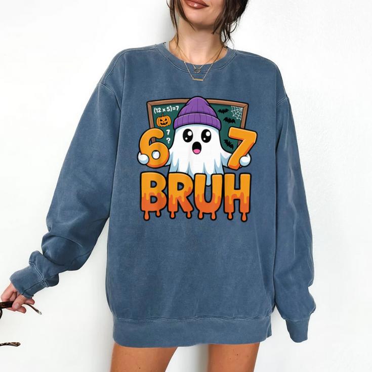 67 Teacher Ghost Six Seven Meme Math Equation Bruh Halloween Comfort Colors Sweatshirt 67 Teacher Ghost Six Seven Meme Math Equation Bruh Halloween Comfort Colors Sweatshirt