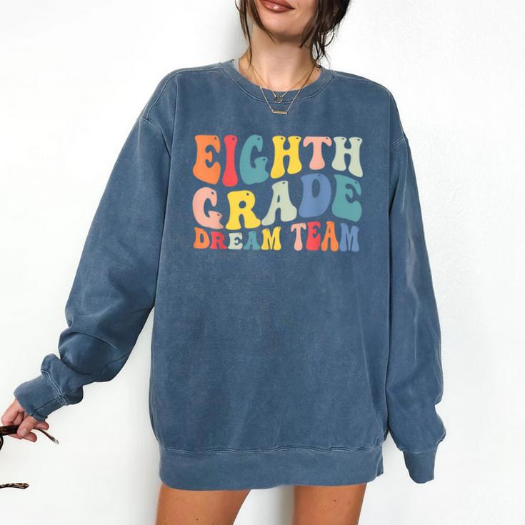 8th Grade Dream Team Teachers Boys Kids Retro Back To School Comfort Colors Sweatshirt