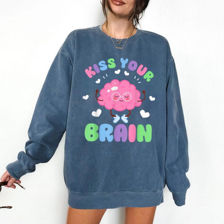 Back To School Kiss Your Brain Cute Teacher Appreciation Comfort Colors Sweatshirt Back To School Kiss Your Brain Cute Teacher Appreciation Comfort Colors Sweatshirt