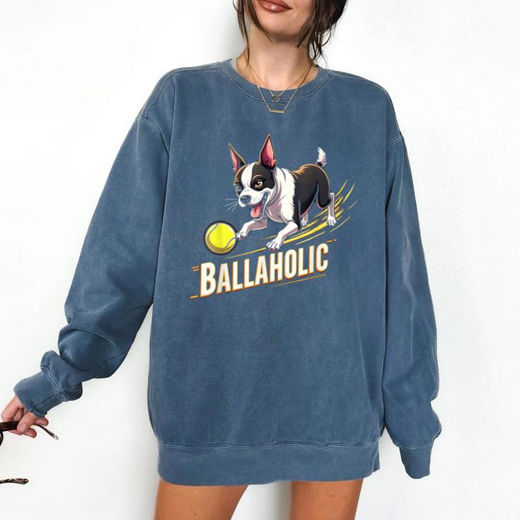 Ballaholic Boston Terrier Dog Chasing Bostie Ball Comfort Colors Sweatshirt
