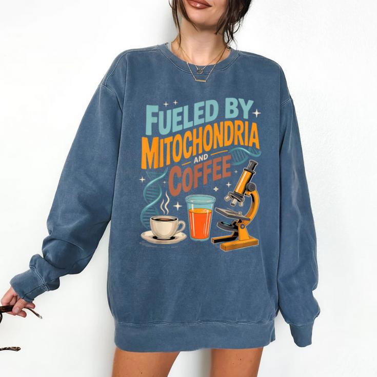 Biology Teacher Science Fueled By Mitochondria Coffee Comfort Colors Sweatshirt