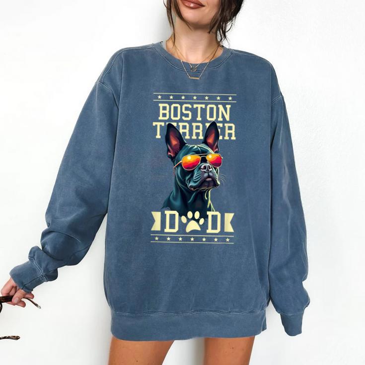Boston Terrier Dad Boston Bull Bostie Dog Comfort Colors Sweatshirt
