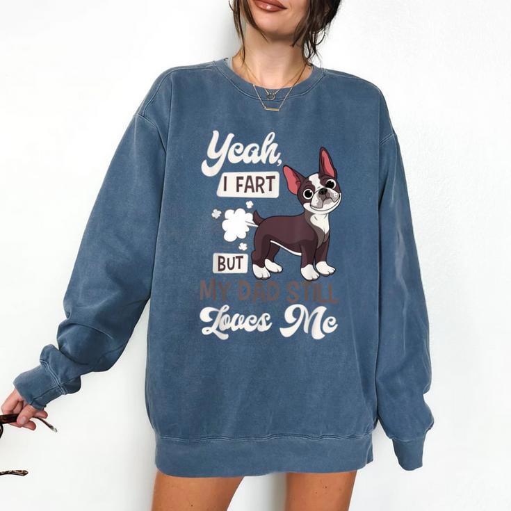Boston Terrier Fart American Gentleman Non-Sporting Dog Comfort Colors Sweatshirt