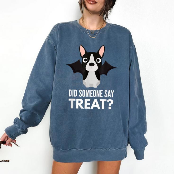 Boston Terrier Halloween Shirt Did Someone Say Treat Comfort Colors Sweatshirt
