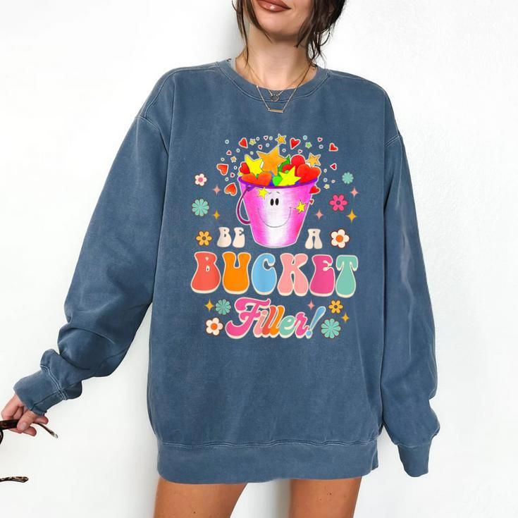 Be A Bucket Filler Teacher Teaching Groovy Back To School For Men Women Comfort Colors Sweatshirt Be A Bucket Filler Teacher Teaching Groovy Back To School For Men Women Comfort Colors Sweatshirt