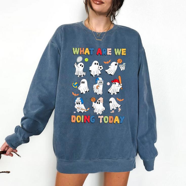 What Are We Doing Today Ghost PE Teacher Team Halloween Comfort Colors Sweatshirt