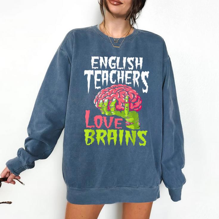 English Teachers Love Brains Zombie Teacher School Halloween Comfort Colors Sweatshirt English Teachers Love Brains Zombie Teacher School Halloween Comfort Colors Sweatshirt