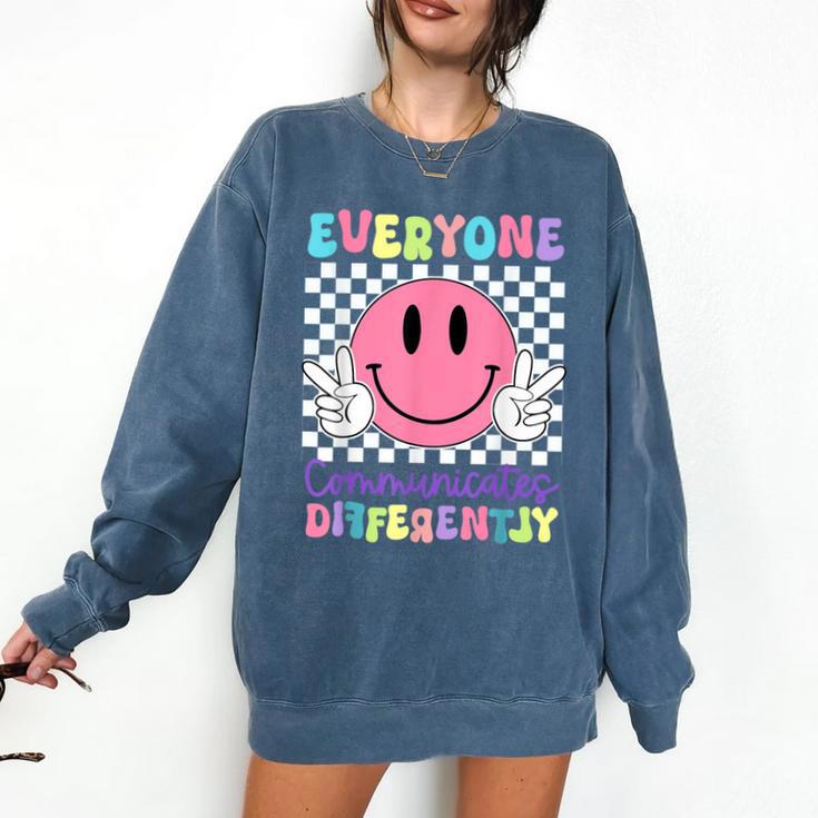 Everyone Communicates Differently Autism Awareness Teacher Comfort Colors Sweatshirt Everyone Communicates Differently Autism Awareness Teacher Comfort Colors Sweatshirt