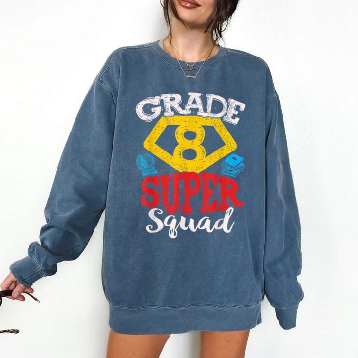Grade 8 Super Squad Superhero Teacher Team Comfort Colors Sweatshirt Grade 8 Super Squad Superhero Teacher Team Comfort Colors Sweatshirt