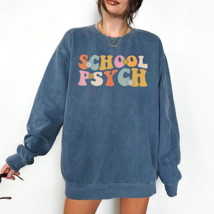 Groovy Retro School Psych Teacher School Psychologist For Men Women Girls Kids Comfort Colors Sweatshirt Groovy Retro School Psych Teacher School Psychologist For Men Women Girls Kids Comfort Colors Sweatshirt