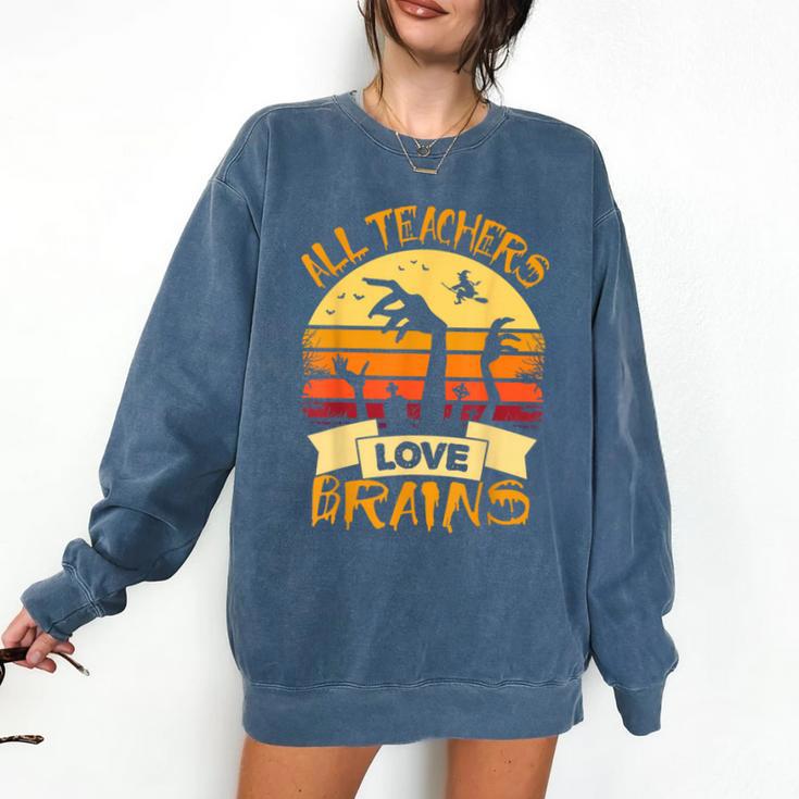 Halloween Teacher Shirt All Teachers Love Brains Halloween Men Women Comfort Colors Sweatshirt Halloween Teacher Shirt All Teachers Love Brains Halloween Men Women Comfort Colors Sweatshirt