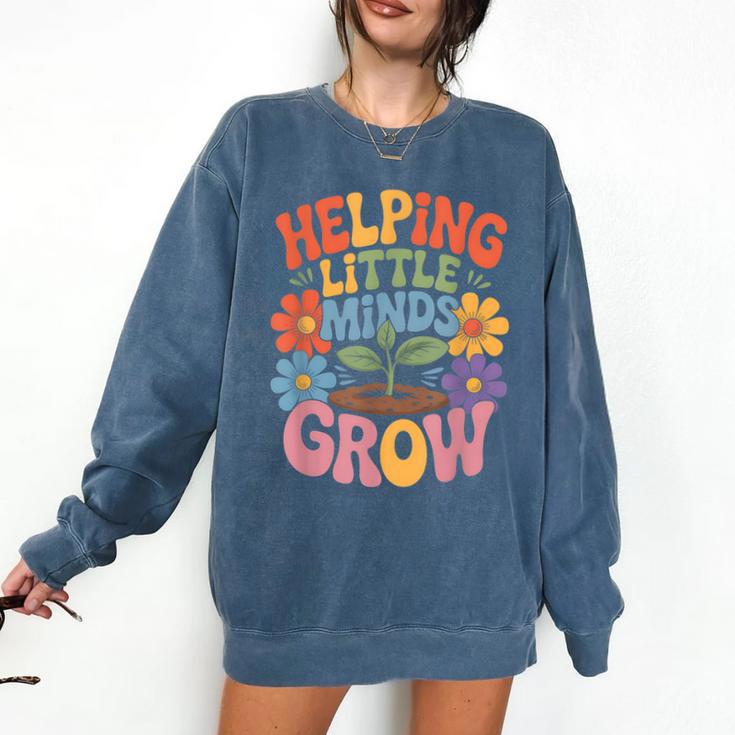 Helping Little Minds Grow Teacher First Day Back To School Comfort Colors Sweatshirt