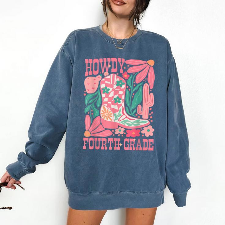 Howdy Fourth Grade Western 4th Grade Teacher Cowboy Cowgirl Comfort Colors Sweatshirt