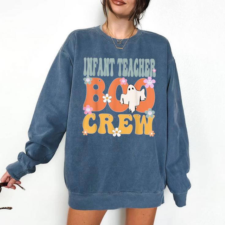 Infant Teacher Boo Crew Ghost Groovy Halloween For Women Comfort Colors Sweatshirt