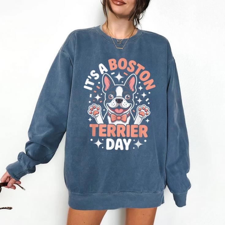 It’s A Boston Terrier Day Pet Cute Dog Lover Cartoon Comfort Colors Sweatshirt