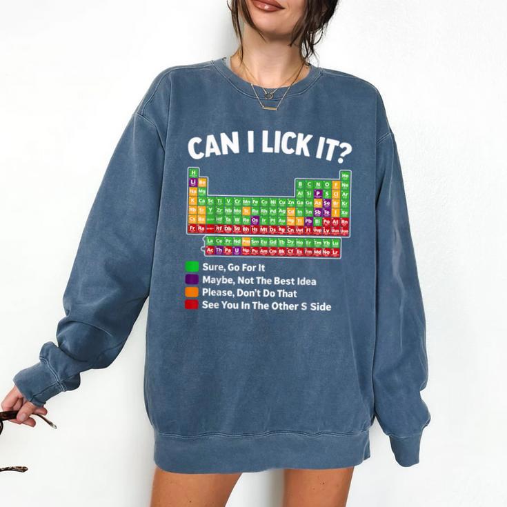 Can I Lick It Periodic Table Shirt Science Chemistry Teacher Comfort Colors Sweatshirt