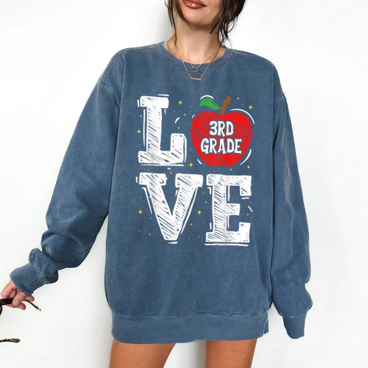 LOVE Apple 3rd Grade Teacher Student School Comfort Colors Sweatshirt LOVE Apple 3rd Grade Teacher Student School Comfort Colors Sweatshirt