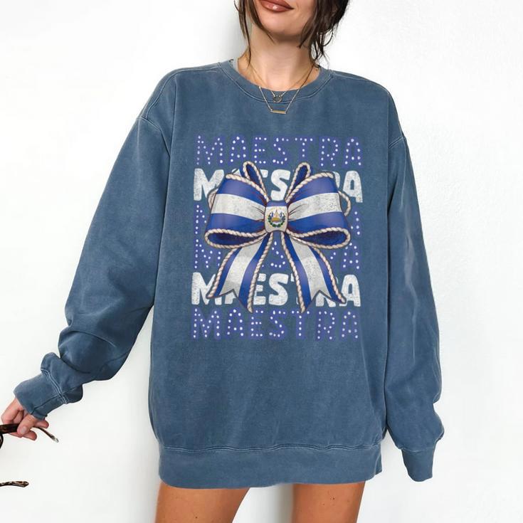 Maestra El Salvador Coquette Bow Hispanic Spanish Teacher Comfort Colors Sweatshirt Maestra El Salvador Coquette Bow Hispanic Spanish Teacher Comfort Colors Sweatshirt