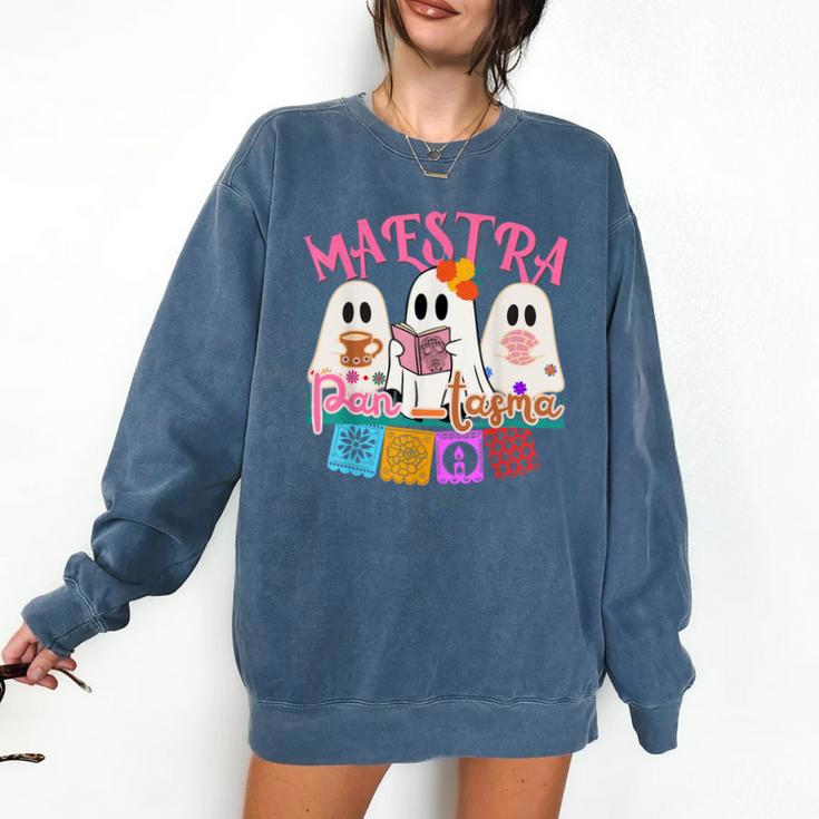 Maestra Pantasmas Conchas Teacher Mexican Halloween Comfort Colors Sweatshirt Maestra Pantasmas Conchas Teacher Mexican Halloween Comfort Colors Sweatshirt