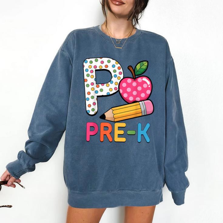P Is For Pre K Teacher Student Pencil Apple Back To School Comfort Colors Sweatshirt