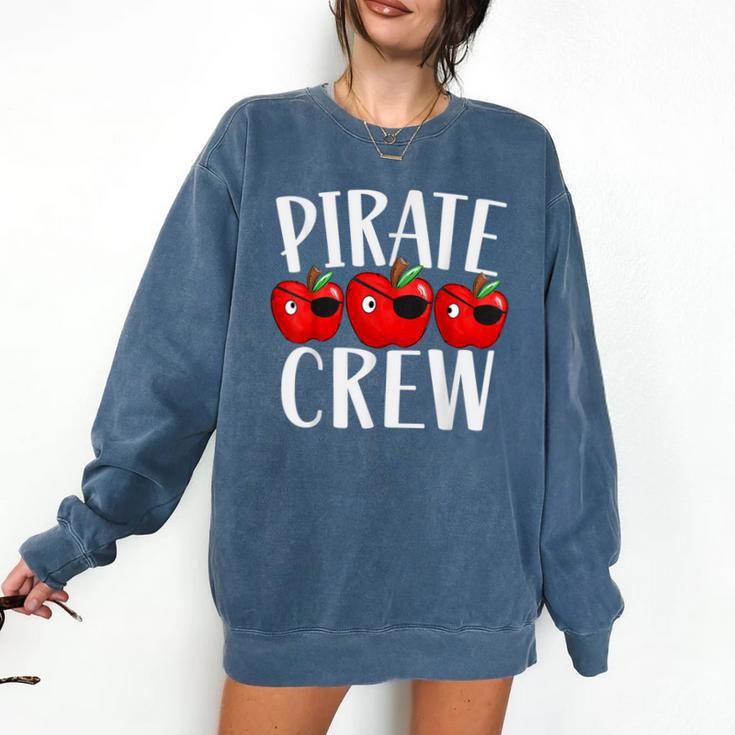 Pirate Crew Pirate Teacher Team Squad Talk Like A Pirate Day For Men Women Kids Comfort Colors Sweatshirt