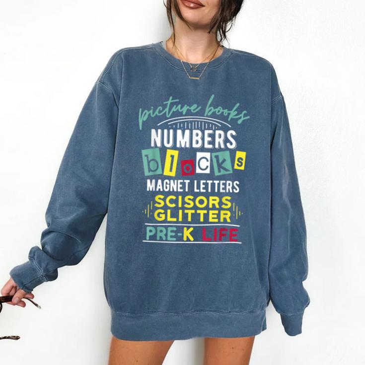 Pre-K Life Preschool Teacher Tees Men Women T-Shirt Comfort Colors Sweatshirt