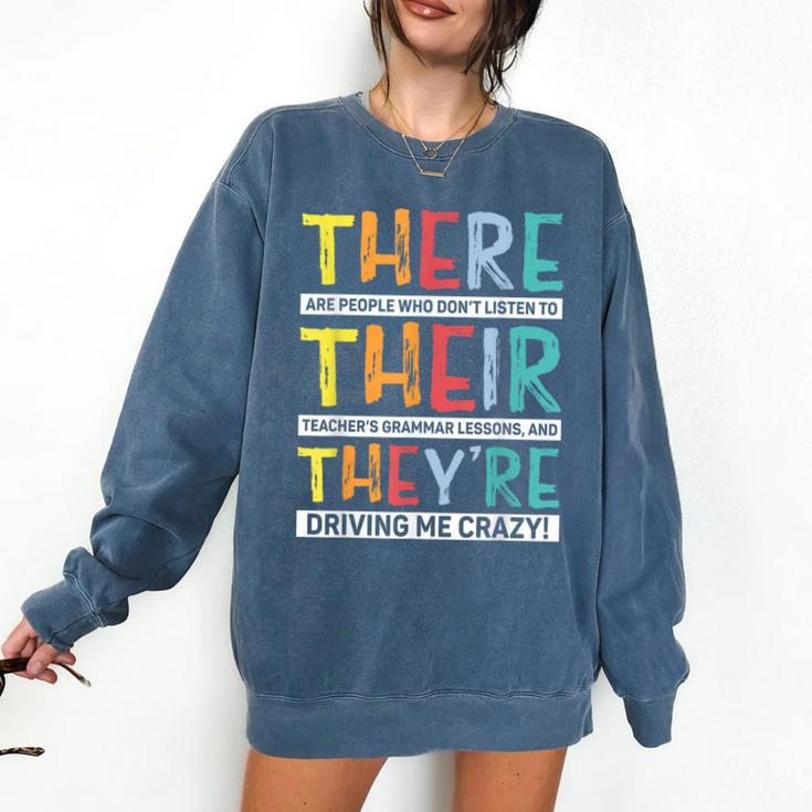 There Their They’Re Grammar Joke For English Teacher Student Comfort Colors Sweatshirt There Their They’Re Grammar Joke For English Teacher Student Comfort Colors Sweatshirt