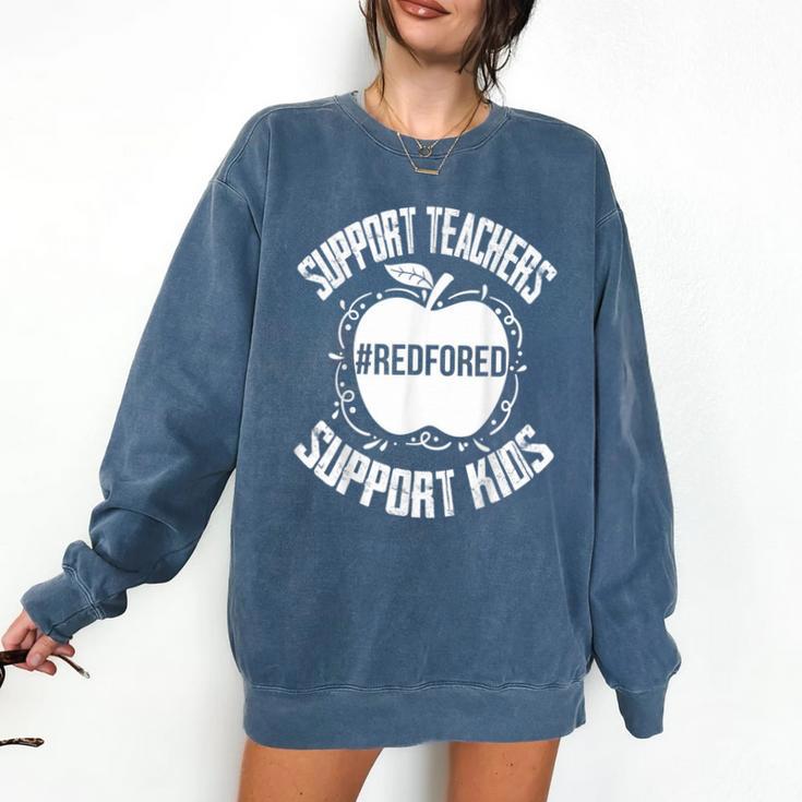Red For Ed 2019 Support Teachers Support Kids Teacher Comfort Colors Sweatshirt