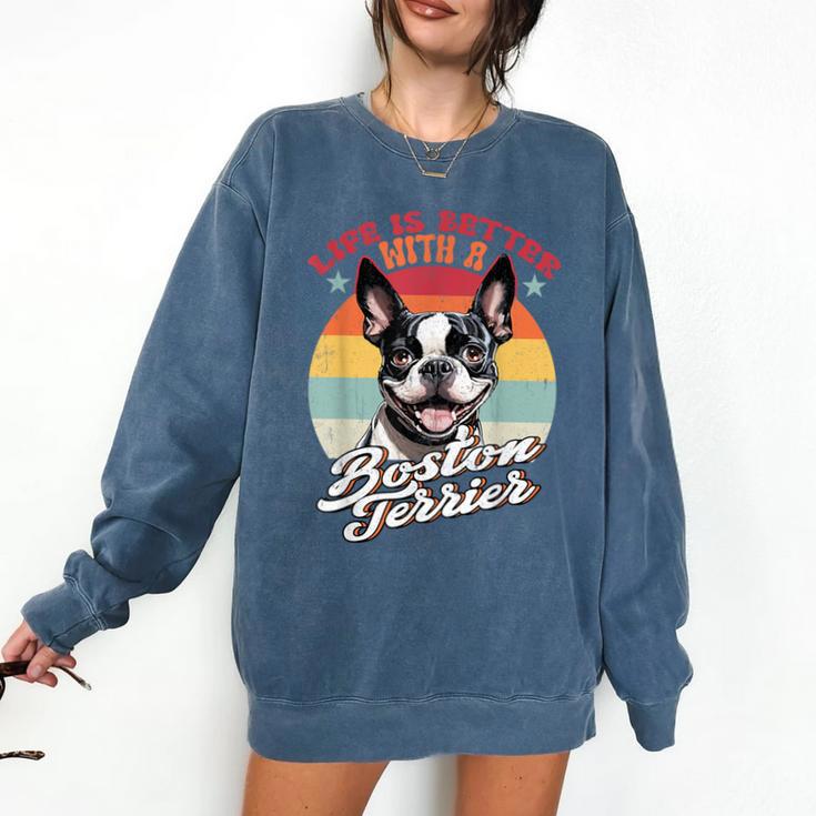 Retro Life Is Better With Boston Terrier Mom Dog Lover Comfort Colors Sweatshirt