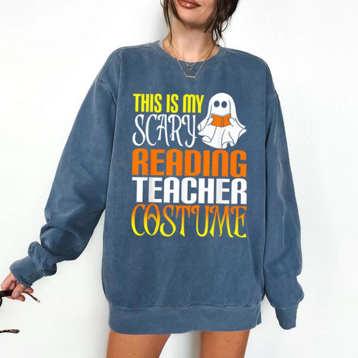 This Is My Scary Reading Teacher Costume Halloween School Comfort Colors Sweatshirt This Is My Scary Reading Teacher Costume Halloween School Comfort Colors Sweatshirt