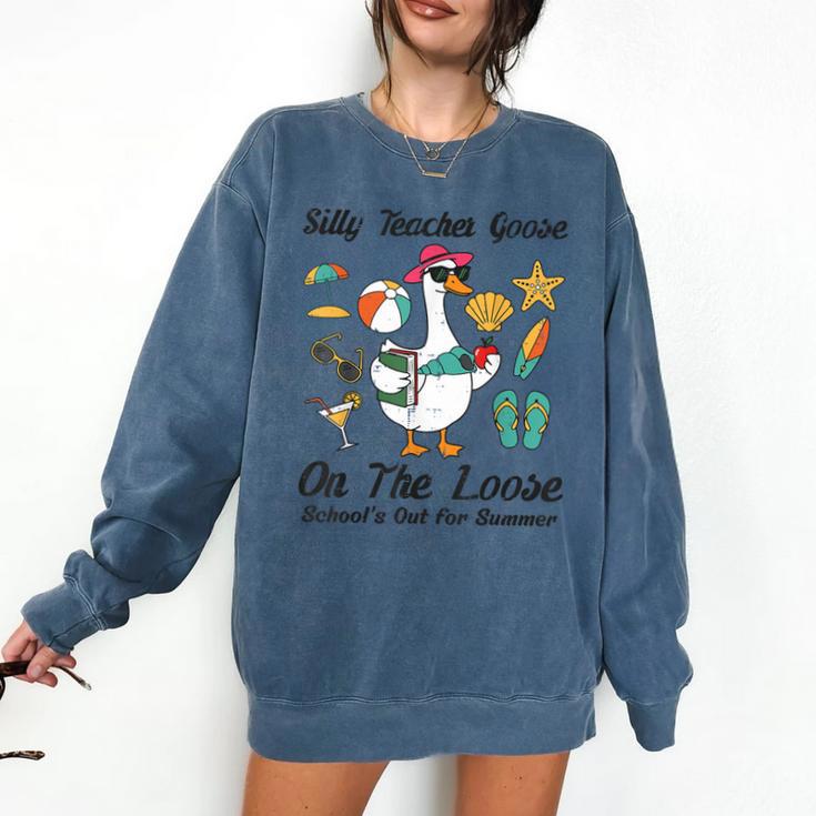 Silly Teacher Goose On The Loose School Out Summer Women Men Comfort Colors Sweatshirt Silly Teacher Goose On The Loose School Out Summer Women Men Comfort Colors Sweatshirt
