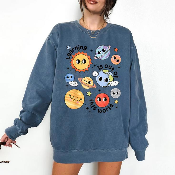 Teacher Space Science Learning Is Out Of World Solar System Comfort Colors Sweatshirt Teacher Space Science Learning Is Out Of World Solar System Comfort Colors Sweatshirt