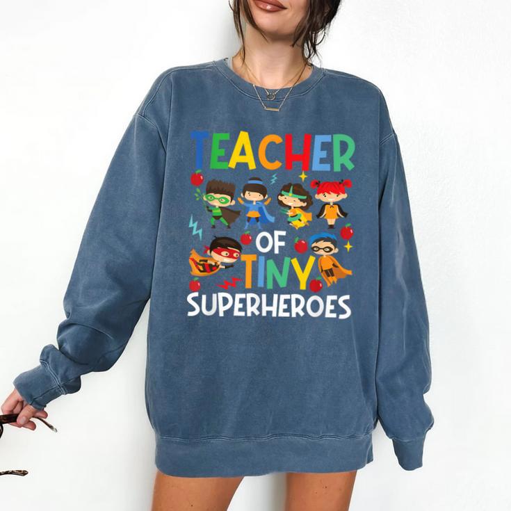 Teacher Of Tiny Superheroes Teach 100th Day Of School Men Women Girls Kids Comfort Colors Sweatshirt