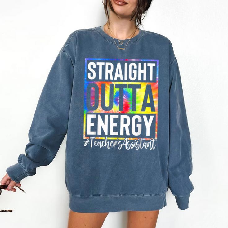 Teacher's Assistant Straight Outta Energy Teaching Tie Dye For Men Women Comfort Colors Sweatshirt Teacher's Assistant Straight Outta Energy Teaching Tie Dye For Men Women Comfort Colors Sweatshirt